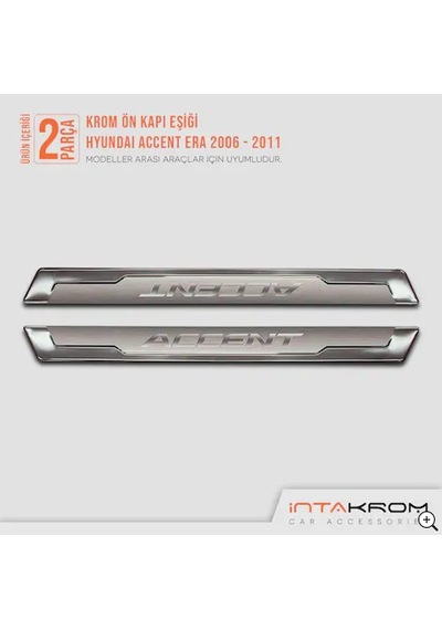 intakrom Hyundai Accent Era Ön Kapı Eşiği 2 Parça