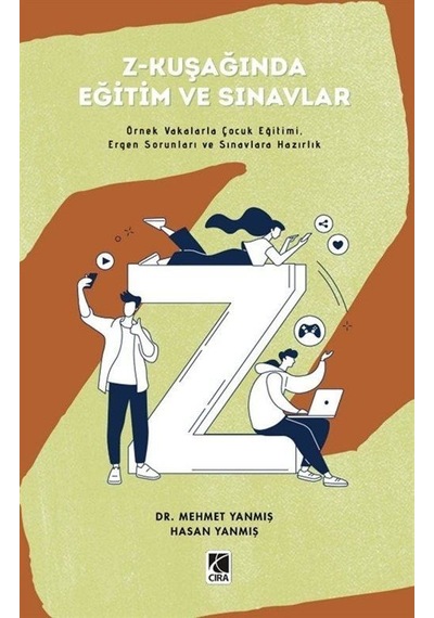 Z-kuşağında Eğitim Ve Sınavlar / Mehmet Yanmış