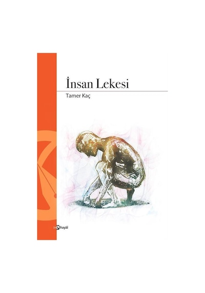 İnsan Lekesi - Tamer Kaç - Hayal