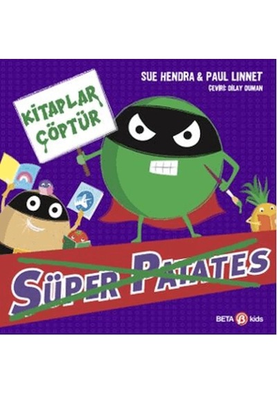 Süper Patates Kitaplar Çöptür - Kyut-759144