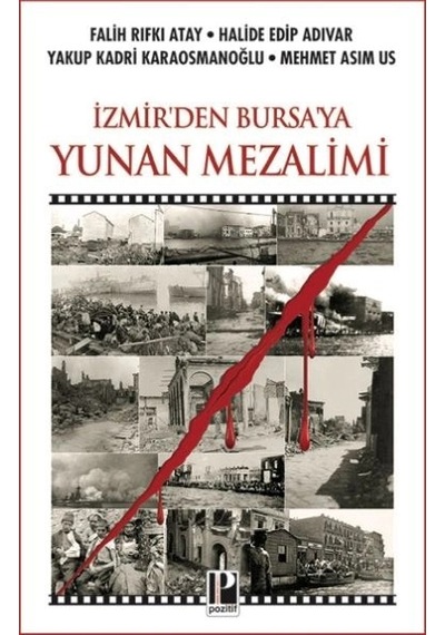 İzmir Den Bursa Ya Yunan Mezalimi