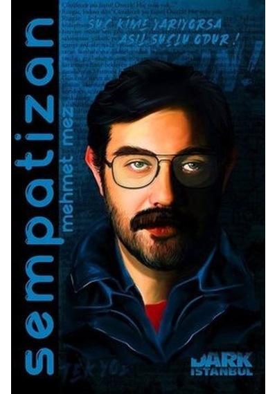 Sempatizan - Mehmet Mez - Dark İstanbul