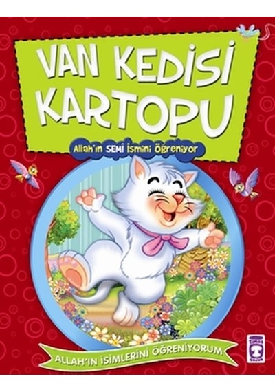 Van Kedisi Kartopu Allah'ın Semi İsmini Öğreniyor - Süleyman Özkonuk -  Nur Kutlu - Timaş Çocuk