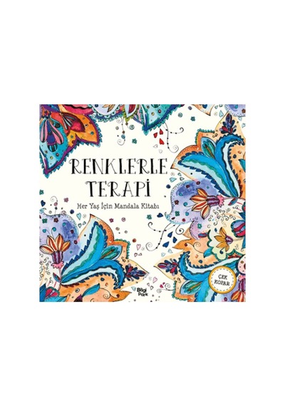 Renklerle Terapi - Her Yaş İçin Mandala