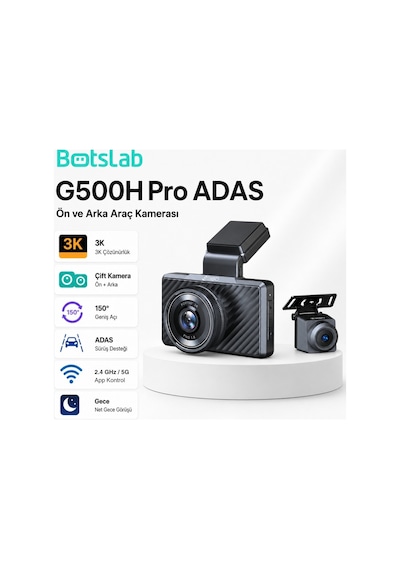 360+ Botslab G500H Pro ADAS Ön 3K QHD -Arka 1080P FHD 150° Açı WiFi+GPS Gece Görüşlü Araç İçi Kamera