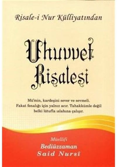 Uhuvvet Risalesi, Risalei Nur Külliyatından Büyük Boy-kod:558...