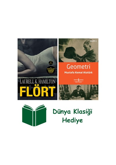 Flört + Geometri + Dünya Klasiği Hediye