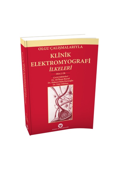 Olgu Çalışmalarıyla Klinik Elektromyografi İlkeleri