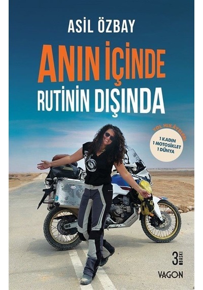 Anın İçinde Rutinin Dışında - Asil Özbay - Vagon Kitap