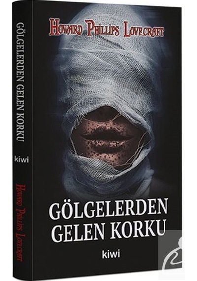 Gölgelerden Gelen Korku - Howard Philips Lovecraft - Kiwi