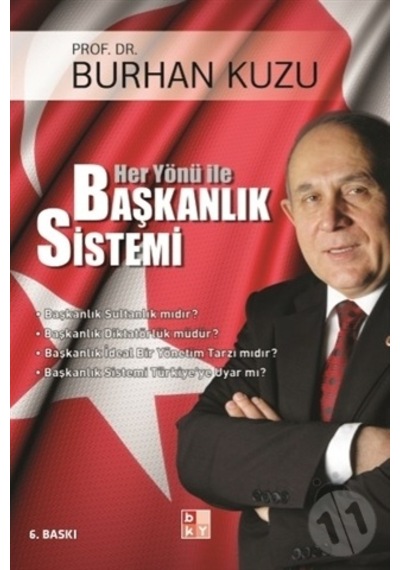 Her Yönü ile Başkanlık Sistemi - Burhan Kuzu - Babıali Kültür