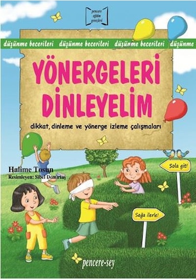 Yönergeleri Dinleyelim-DikkatDinleme ve Yönerge İzleme Çalışmaları - Halime Tosun - Pencere