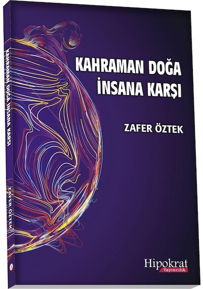 Kahraman Doğa İnsana Karşı