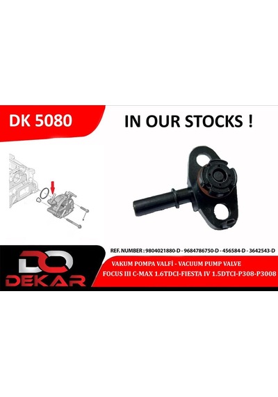 Dekar Vakum Pompa Valfi Peugeot Partner-p2008-p207-p301-p308-p508-p3008-p3008-p5008-expert Cıtroen C3-c4-c -elysee-berlıngo-ds3-ds4-jumpy 10 Ford Focus Iıı 11 Connect 14 1.6 Tdcı Dv6c Dk5080 9850109580 Fm5q 2a451 Aa 1785236 Dekar Vakum Pompa Valfi Peugeot Partner-p2008-p207-p301-p308-p508-p3008-p3008-p5008-expert Cıtroen C3-c4-c -elysee-berlıngo-ds3-ds4-jumpy 10 Ford Focus Iıı 11 Connect 14 1.6 Tdcı Dv6c Dk5080 9850109580 Fm5q 2a451 Aa 1785236