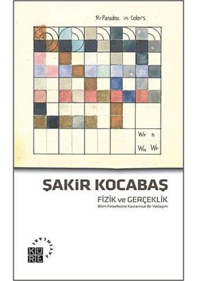 Fizik Ve Gerçeklik: Bilim Felsefesine Kavramsal Bir Yaklaşım Sku: Zeusstk907b3c6e20