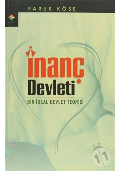İnanç Devleti - Faruk Köse - Rağbet Yayınları