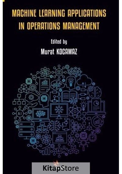 Machine Learning Applications ın Operations Management- Kriter