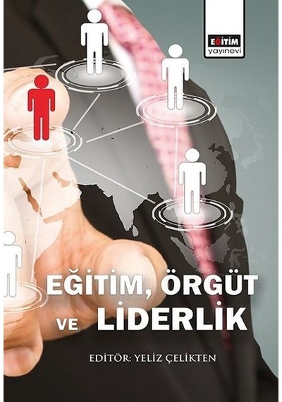 Eğitim Örgüt ve Liderlik- Eğitim Yayınevi
