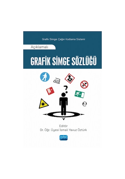 Grafik Simge Sözlüğü - Açıklamalı- Nobel Akademik Yayıncılık