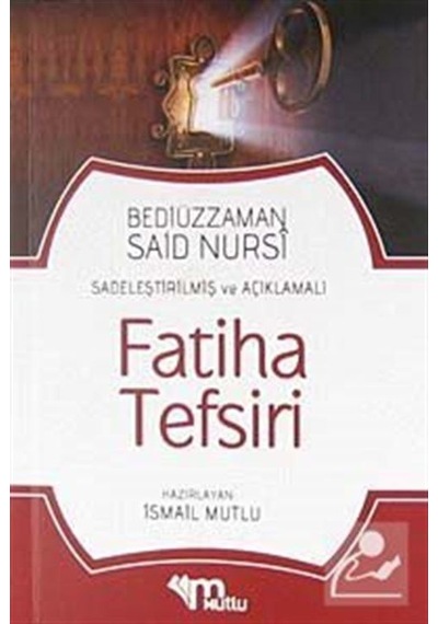 Fatiha Tefsiri Sadeleştirilmiş ve Açıklamalı ( cep boy ) / Bed...