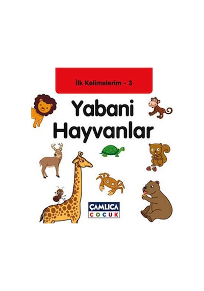 Yabani Hayvanlar / İlk Kelimelerim -3