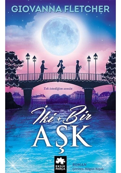 İki + Bir Aşk - Giovanna Fletcher - Eksik Parça