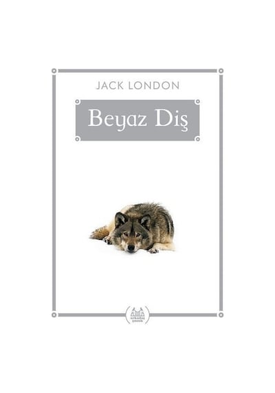 Beyaz Diş-Gökkuşağı Cep Kitap - Jack London - Arkadaş Yayıncılık