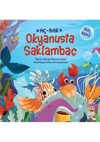 Bul Beni Okyanusta Saklambaç - Serap Armutlu Acar - Sincap Kitap