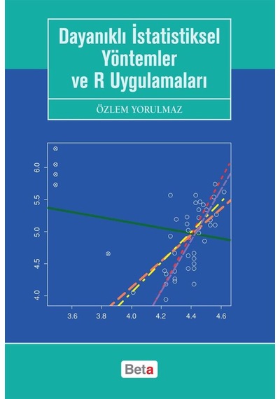 Dayanıklı İstatistiksel Yöntemler Ve R Uygulamalar