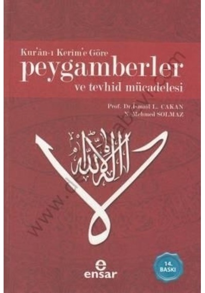 Kuranı Kerime Göre Peygamberler Ve Tevhid  Mücadelesi