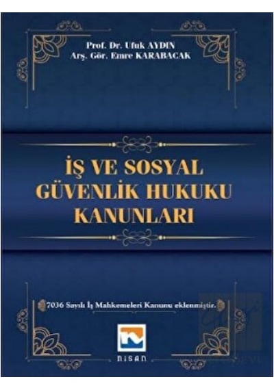 Nisan Kitabevi - İş ve Sosyal Güvenlik Hukuku Kanunları