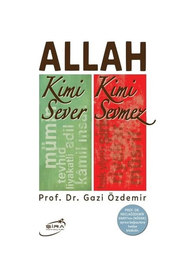 Allah Kimi Sever Kimi  Sevmez