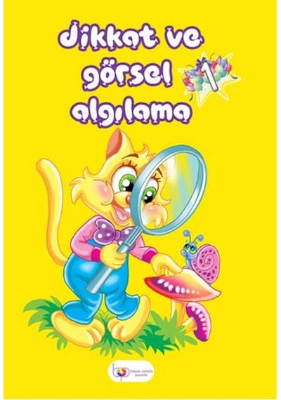 Dikkat ve Görsel Algılama 1 - Zerrin İrekli - Beyaz Pusula Yayınları