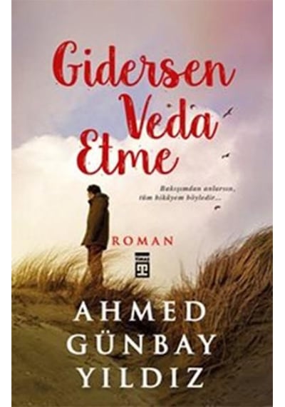 Gidersen Veda Etme Ahmed Günbay Yildiz