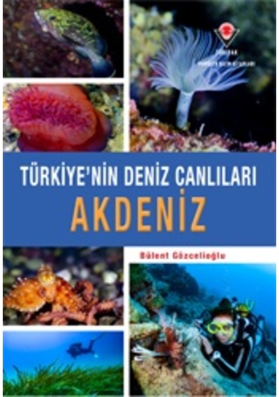 Tübitak Türkiye'Nin Deniz Canlıları Akdeniz Ciltli Kapak