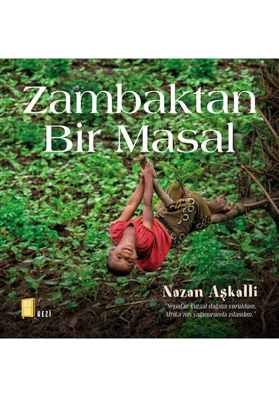 Zambaktan Bir Masal - Nazan Aşkalli - Mona