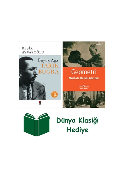 Tarık Buğra - Büyük Ağa + Geometri + Dünya Klasiği Hediye