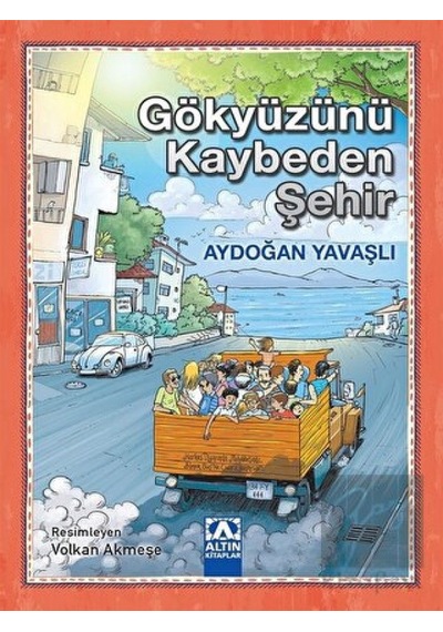 Altın Kitaplar - Gökyüzünü Kaybeden Şehir