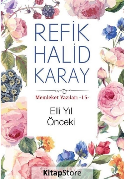 Memleket Yazıları 15 - Elli Yıl Önceki- İnkılap Kitabevi