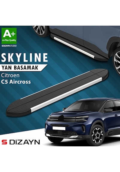 S-dizayn Citroen C5 Aircross Skyline Aluminyum Yan Basamak 193 Cm 2017 Üzeri A+ Kalite
