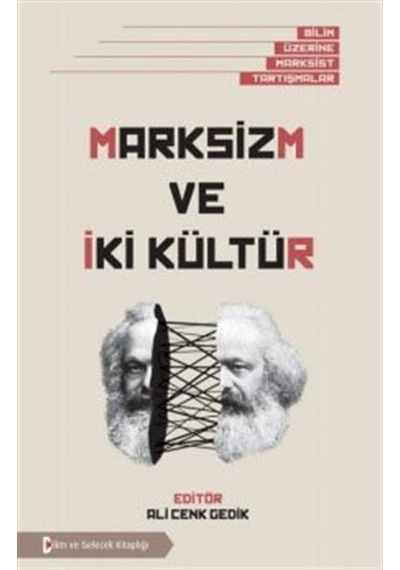 Marksizm ve İki Kültür- Bilim ve Gelecek