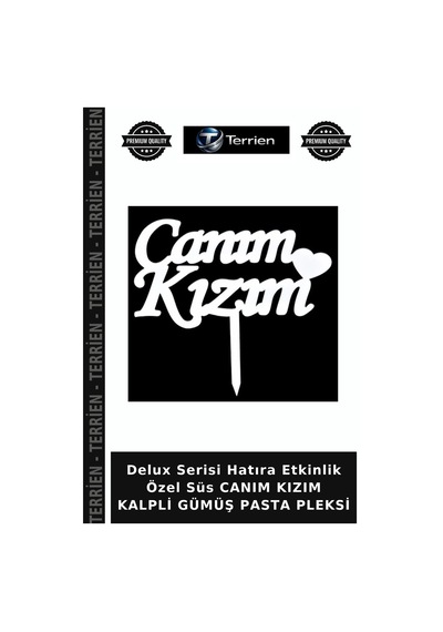 Delux Serisi Hatıra Etkinlik Özel Süs Canım Kızım Kalpli Gümüş Pasta Pleksi