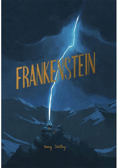 Frankenstein - Wordsworth Collector's Editions - Mary Wollstonecraft Shelley