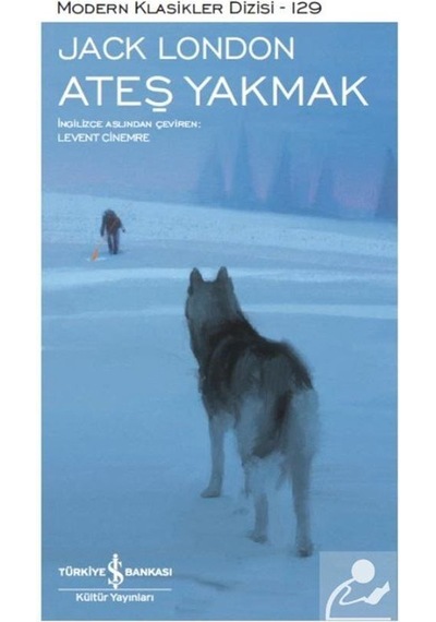 Ateş Yakmak Ciltli - Jack London