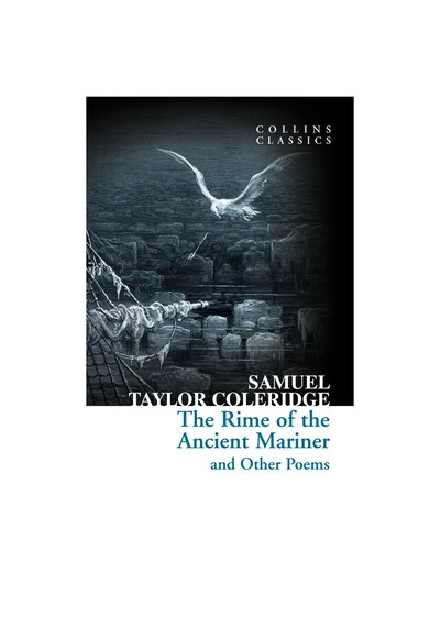 The Rime Of The Ancient Mariner And Other Poems collins Classics
