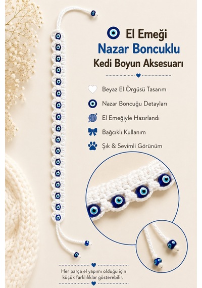 El Örgüsü Nazar Boncuklu Kedi Boyun Aksesuarı Beyaz Bağcıklı El Yapımı Dekoratif Kedi Tasması