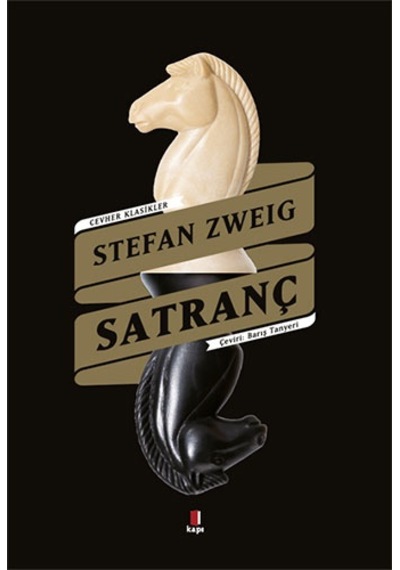 Satranç - Stefan Zweig - Kapı Yayınları