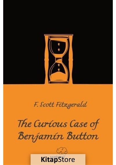 The Curious Case of Benjamin Button - F. Scott Fiztgerald - Sapiens