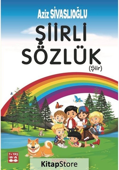 Şiirli Sözlük / Aziz Sivaslıoğlu