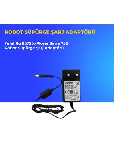 Tefal Rg 8575 X-plorer Serie 75s Robot Süpürge Şarj Adaptörü
